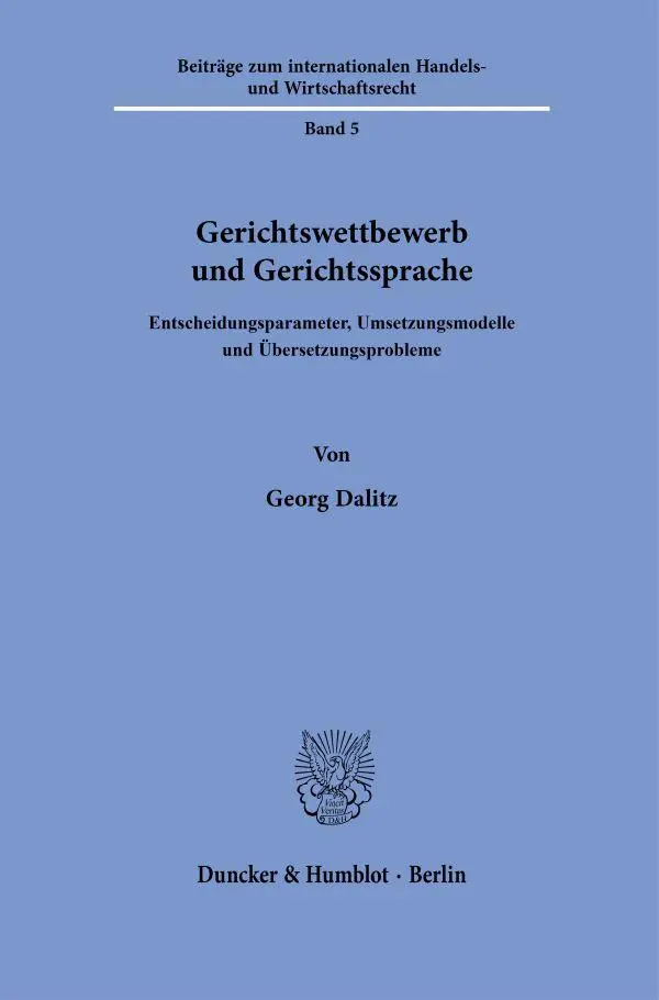 Cover: 9783428195152 | Gerichtswettbewerb und Gerichtssprache | Georg Dalitz | Buch | 383 S.