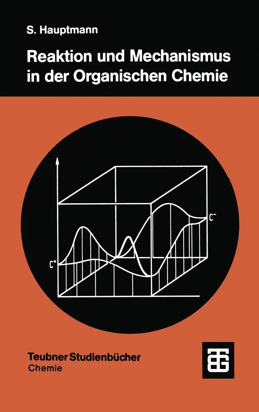 Cover: 9783519035152 | Reaktion und Mechanismus in der organischen Chemie | Hauptmann | Buch