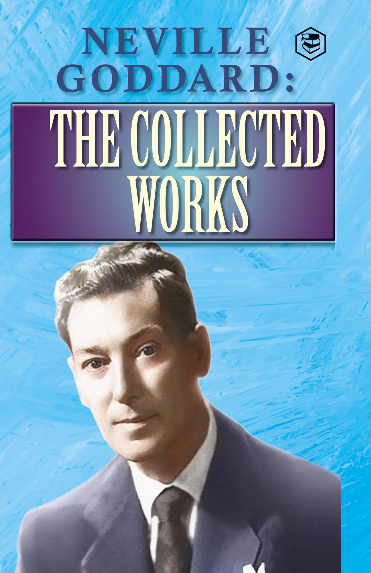 Cover: 9789390575152 | Neville Goddard | The Collected Works | Neville Goddard | Taschenbuch