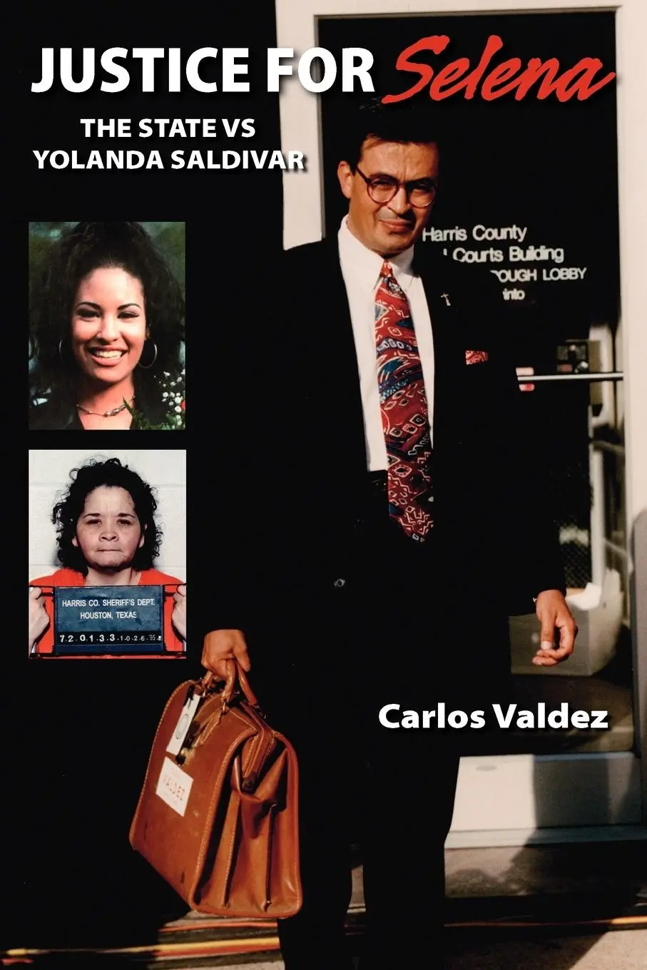 Cover: 9781412065252 | Justice for Selena | The State Vs Yolanda Saldivar | Carlos Valdez
