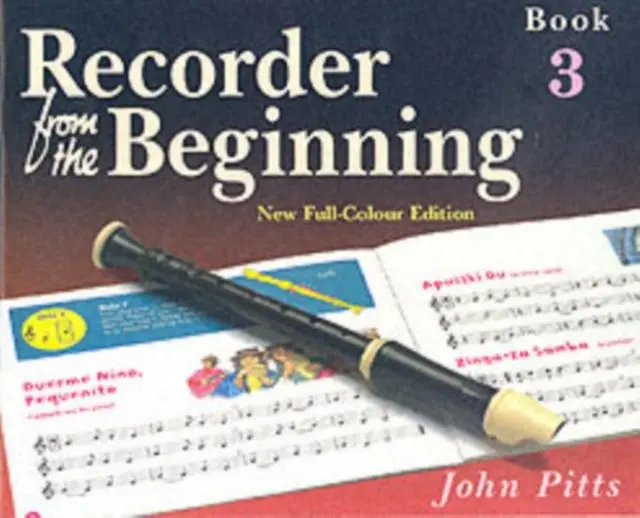 Cover: 9781844495252 | Recorder From The Beginning: Pupil's Book 3 | 2004 Edition | Pitts