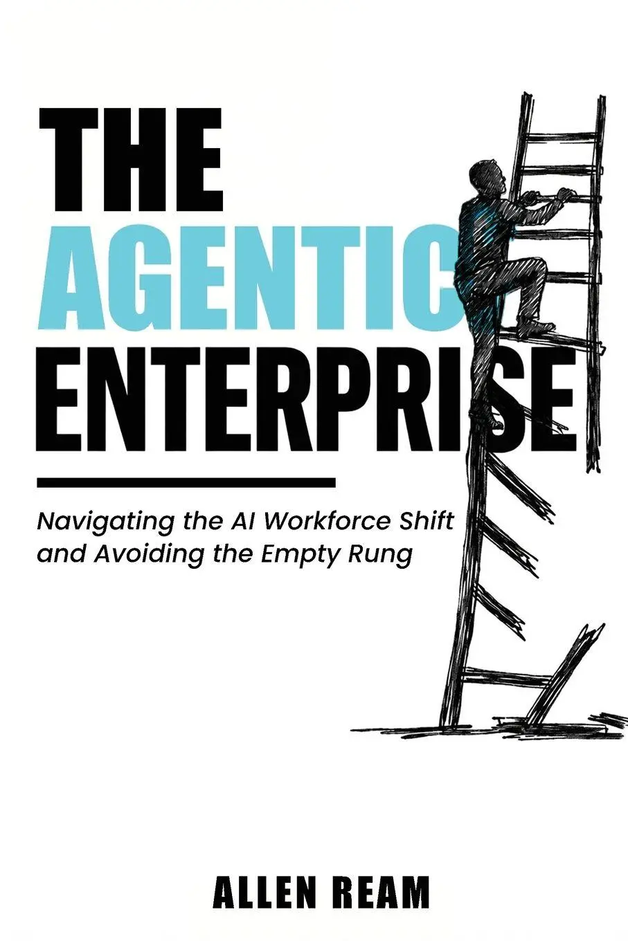 Cover: 9781972105252 | THE AGENTIC ENTERPRISE | Allen Ream | Taschenbuch | Englisch | 2026