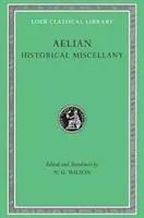 Cover: 9780674995352 | Historical Miscellany | Aelian | Buch | Loeb Classical Library | 1997