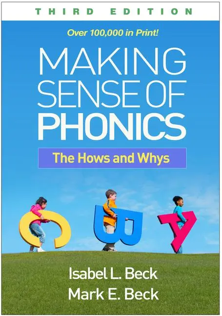 Cover: 9781462555352 | Making Sense of Phonics | The Hows and Whys | Isabel L Beck (u. a.)