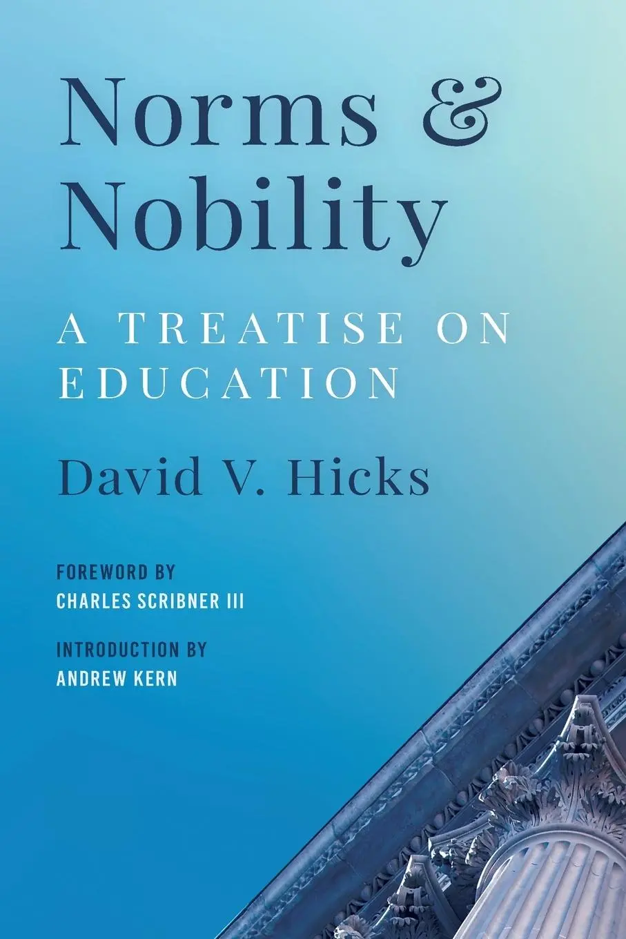 Cover: 9781538195352 | Norms and Nobility | A Treatise on Education | David V Hicks | Buch