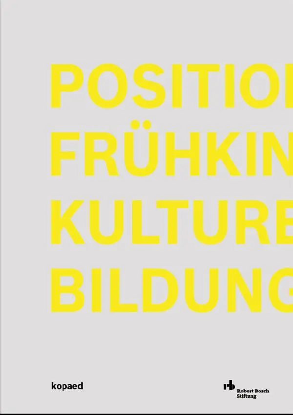 Cover: 9783867365352 | Positionen Frühkindlicher Kultureller Bildung | Robert Bosch | Buch
