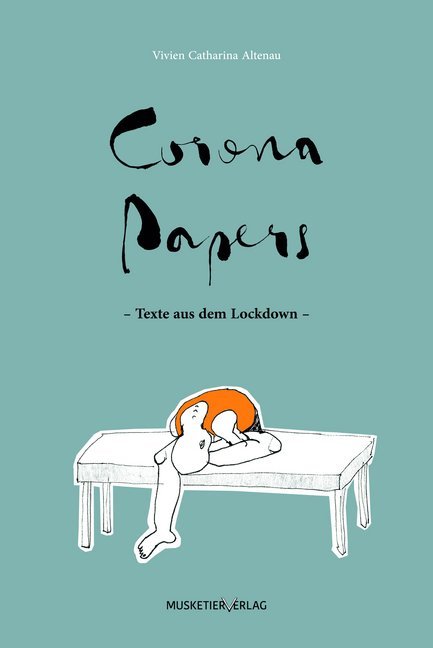 Cover: 9783946635352 | Corona Papers | Texte aus dem Lockdown | Vivien Catharina Altenau