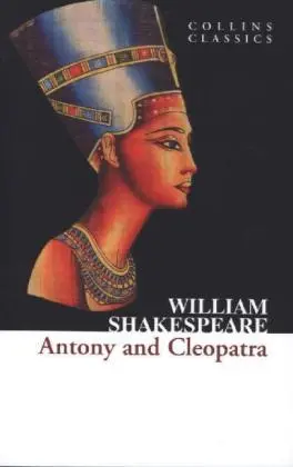 Cover: 9780007925452 | Antony and Cleopatra | Collins Classics | William Shakespeare | Buch