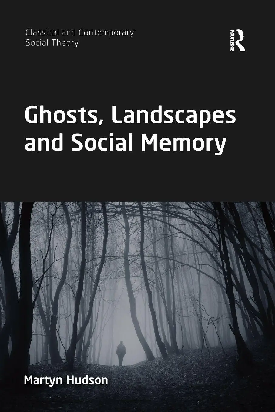 Cover: 9780367085452 | Ghosts, Landscapes and Social Memory | Martyn Hudson | Taschenbuch