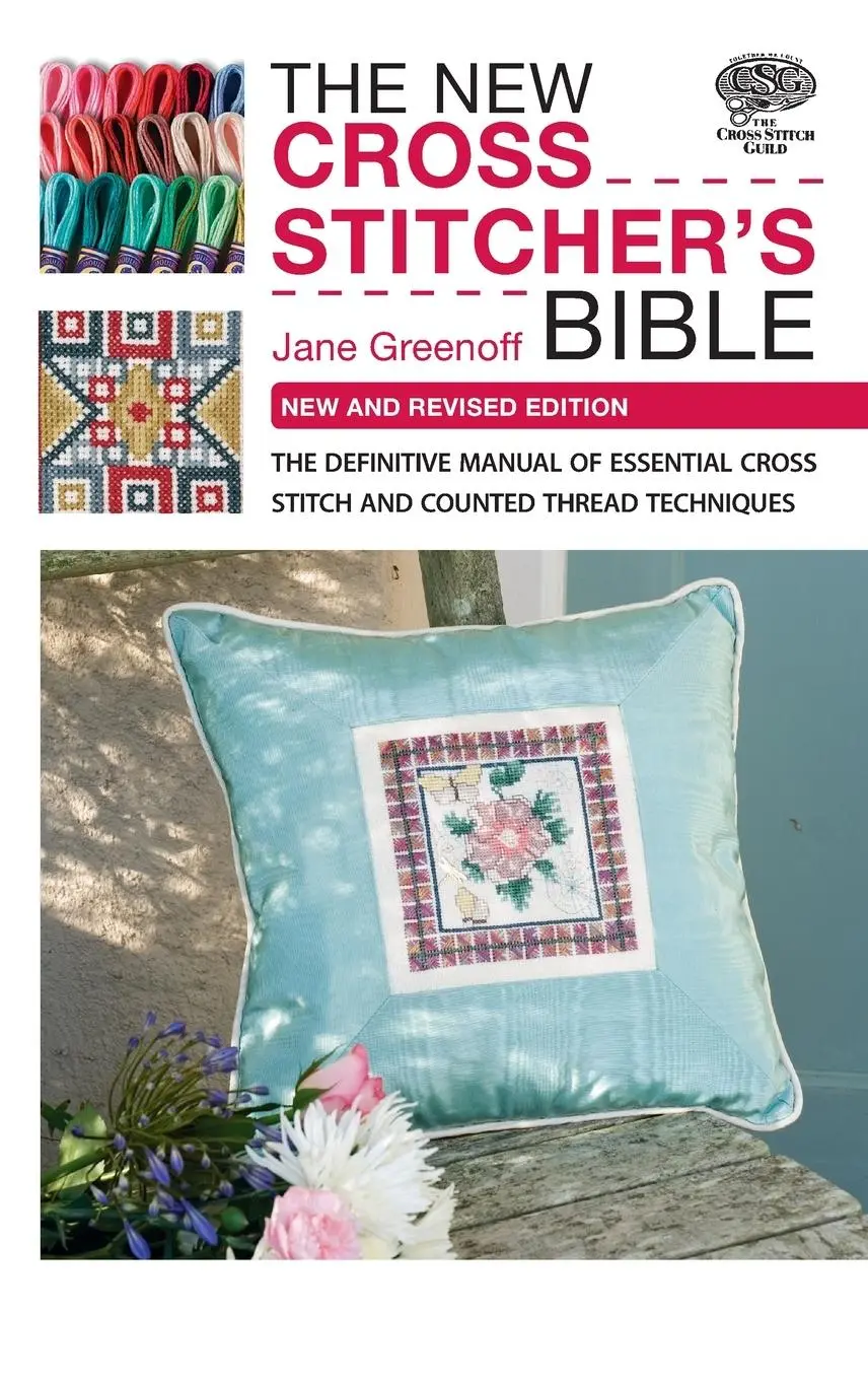 Cover: 9780715325452 | The New Cross Stitcher's Bible | Jane Greenoff | Buch | Englisch