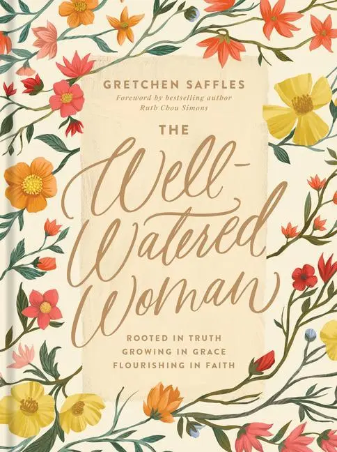 Cover: 9781496445452 | The Well-Watered Woman | Gretchen Saffles | Buch | Gebunden | Englisch