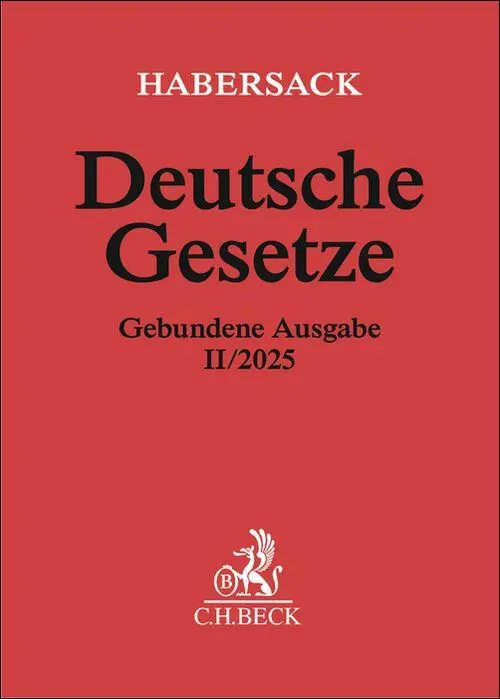 Cover: 9783406835452 | Deutsche Gesetze Gebundene Ausgabe II/2025 | Mathias Habersack (u. a.)