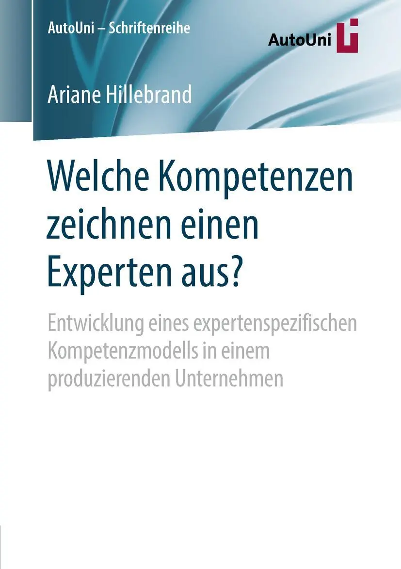 Cover: 9783658225452 | Welche Kompetenzen zeichnen einen Experten aus? | Ariane Hillebrand