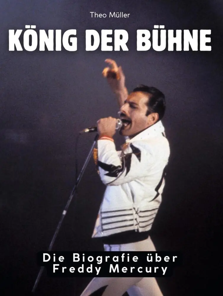 Cover: 9783695305452 | König der Bühne | Die Biografie über Freddy Mercury. Komplett in Farbe
