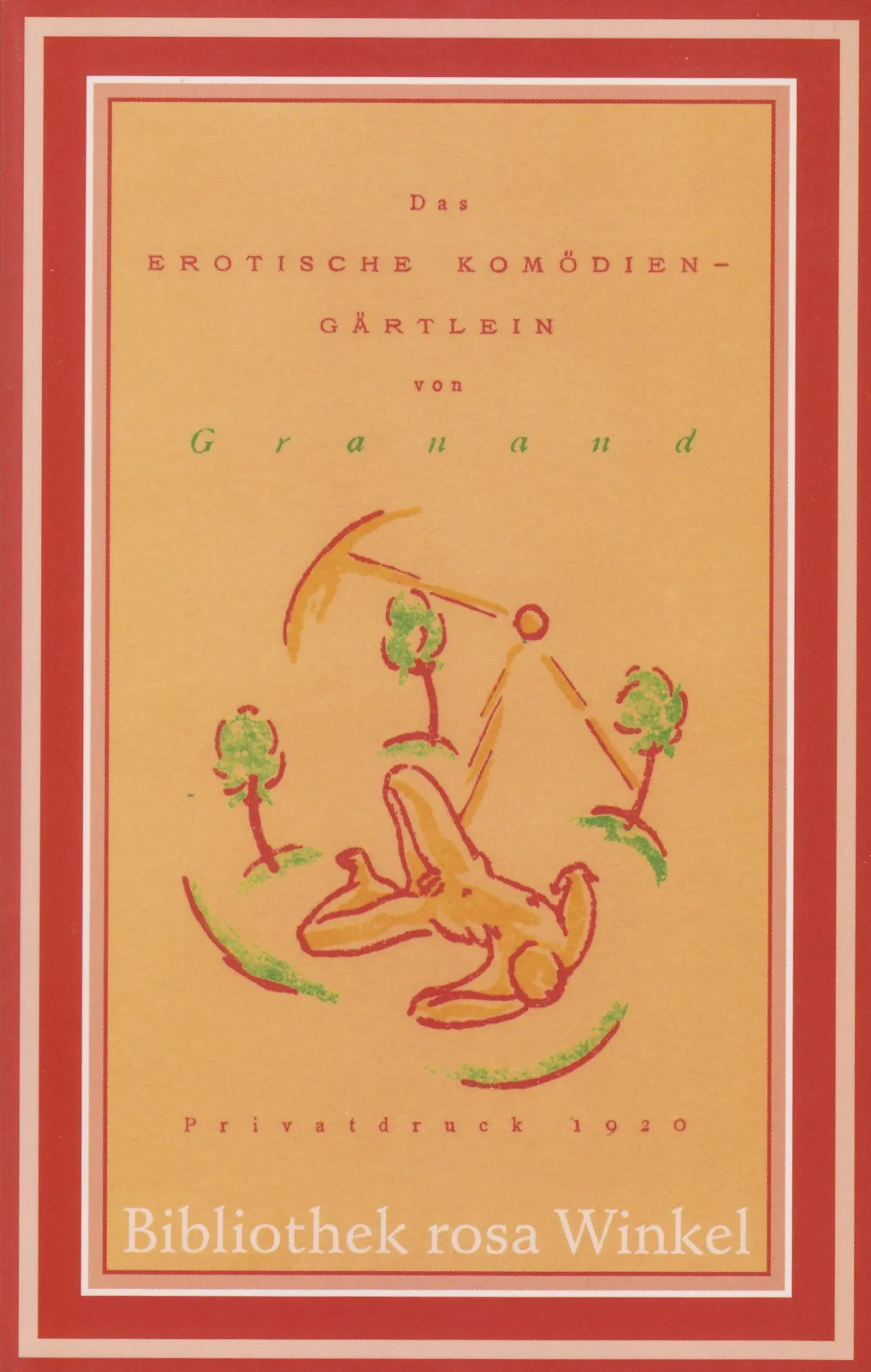 Cover: 9783921495452 | Das erotische Komödiengärtlein | Granand | Taschenbuch | 1993
