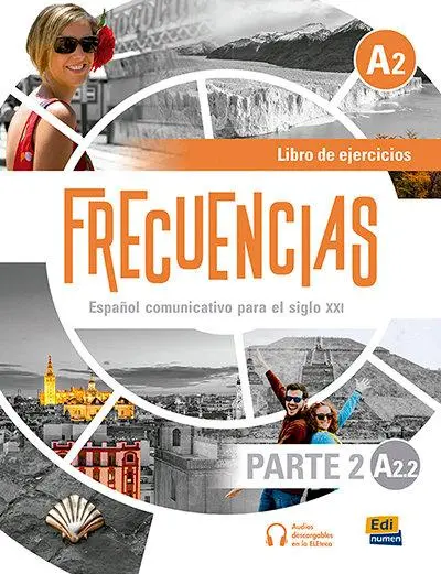 Cover: 9788491795452 | Frecuencias A2 : Part 2 : A2.2 Exercises Book | Frecuencias Equipo