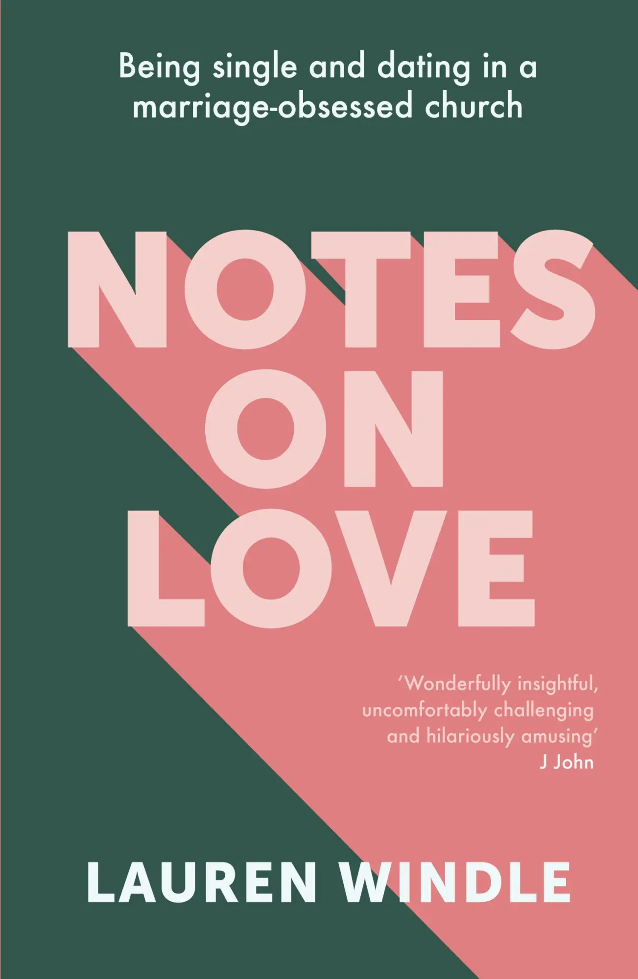 Cover: 9780281085552 | Notes on Love | Being Single and Dating in a Marriage Obsessed Church