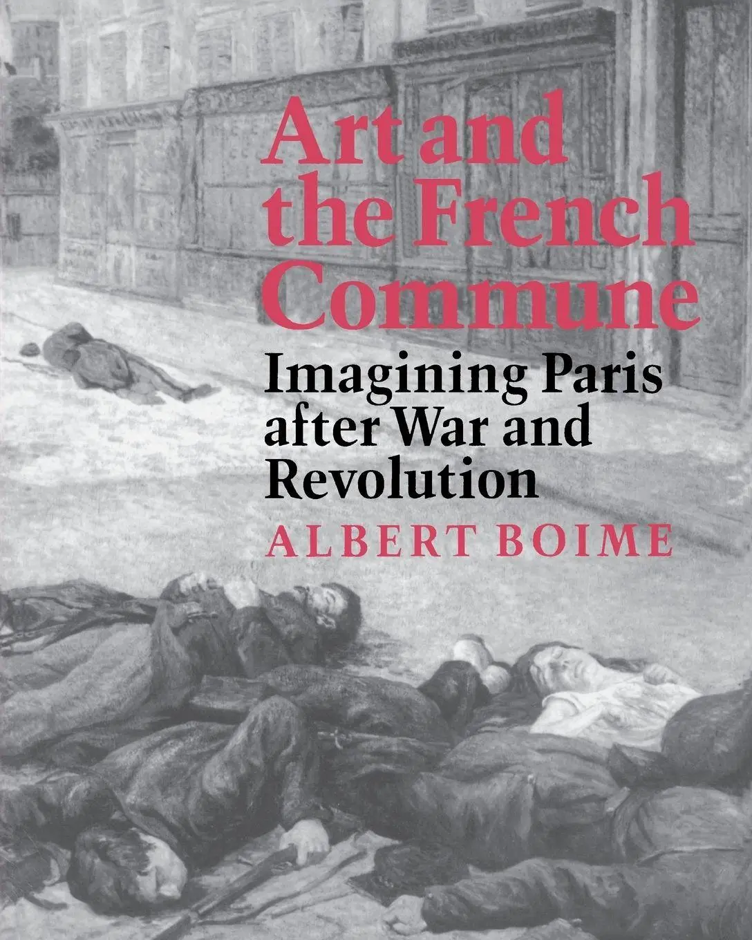 Cover: 9780691015552 | Art and the French Commune | Imagining Paris after War and Revolution