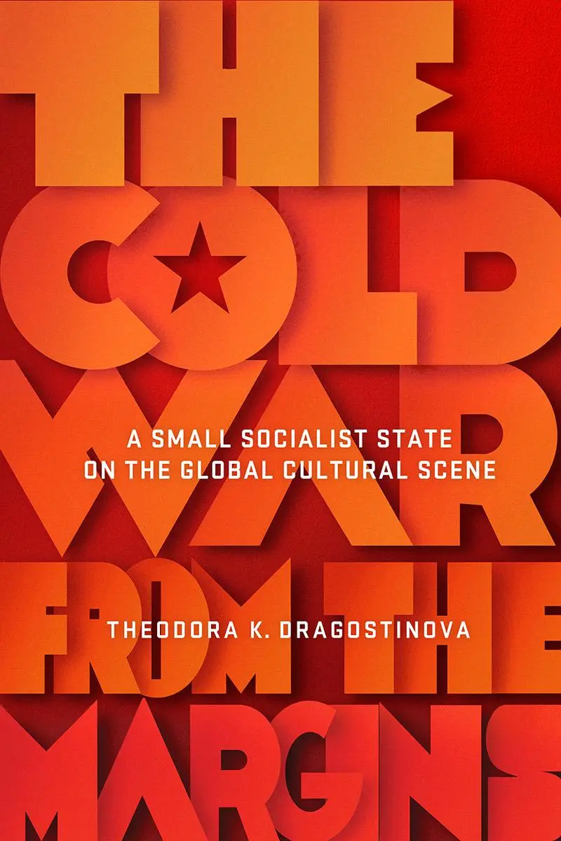 Cover: 9781501755552 | The Cold War from the Margins | Theodora Dragostinova | Taschenbuch