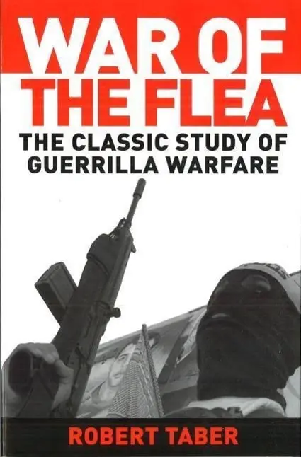 Cover: 9781574885552 | War of the Flea | The Classic Study of Guerrilla Warfare | Taber