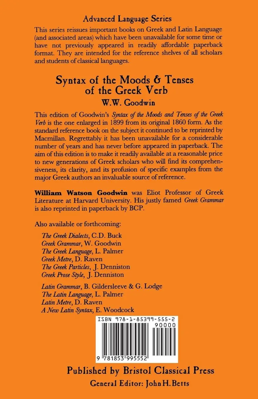 Rückseite: 9781853995552 | Syntax of the Moods and Tenses of the Greek Verbs | W. Goodwin (u. a.)