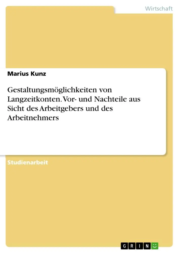 Cover: 9783346435552 | Gestaltungsmöglichkeiten von Langzeitkonten. Vor- und Nachteile aus...