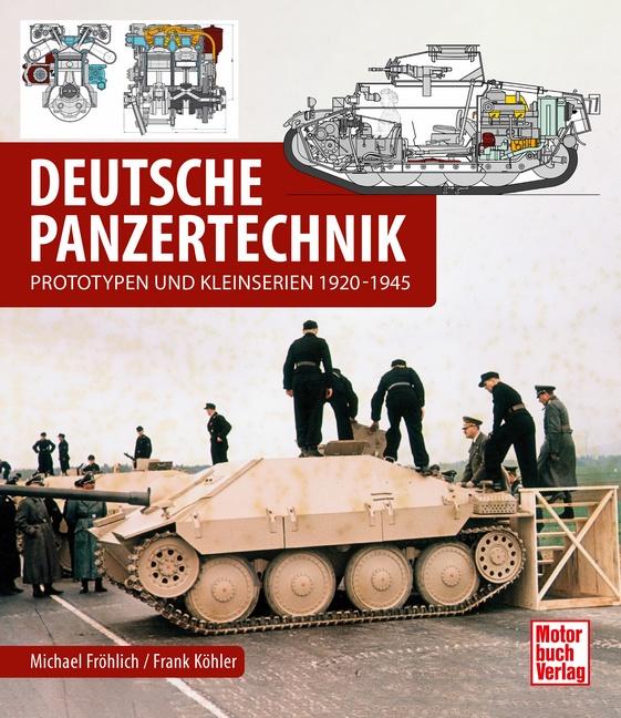 Cover: 9783613045552 | Deutsche Panzertechnik | Prototypen und Kleinserien 1925-1945 | Buch