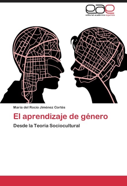 El aprendizaje de género  Desde la Teoría Sociocultural  María del Rocío Jiménez Cortés  Taschenbuch  Paperback  Spanisch  2014 - Jiménez Cortés, María del Rocío