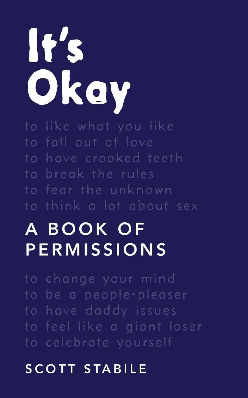 Cover: 9798318825552 | It's Okay | A Book of Permissions | Scott Stabile | Taschenbuch | 2026