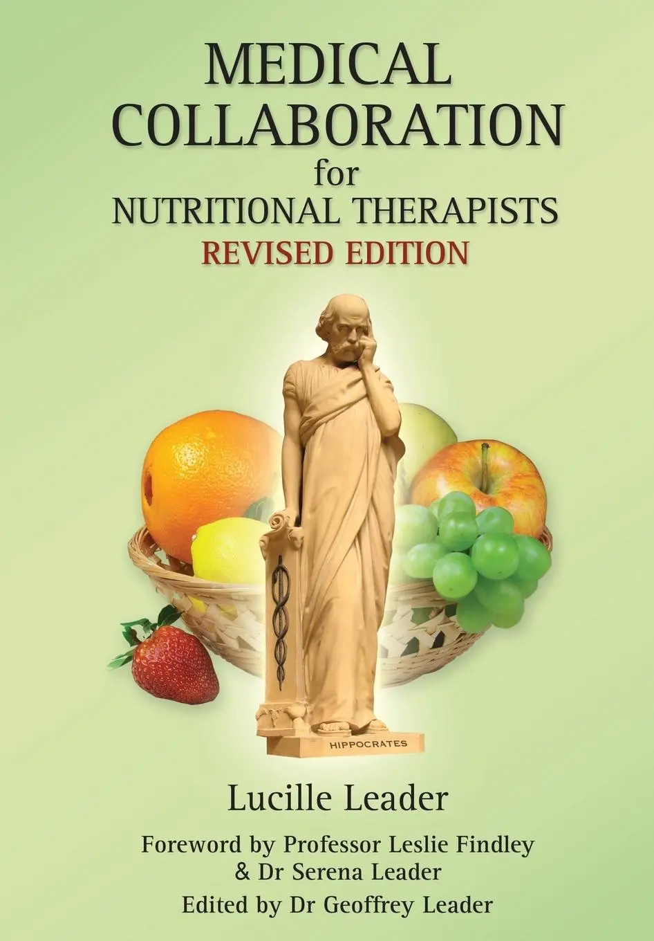 Cover: 9780952605652 | Medical Collaboration for Nutritional Therapists | Lucille Leader