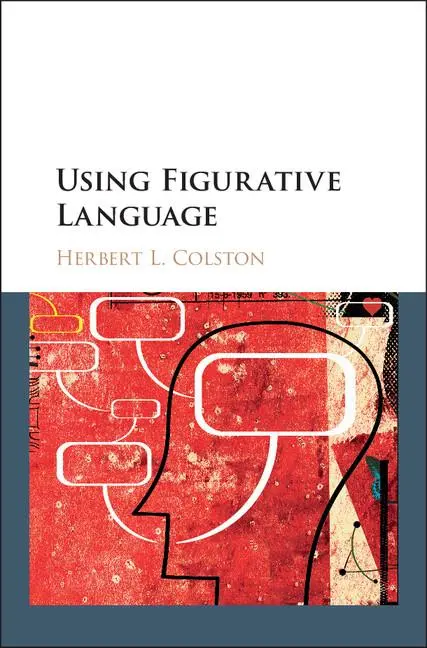 Cover: 9781107105652 | Using Figurative Language | Herbert L. Colston | Buch | Gebunden