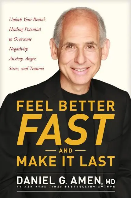 Cover: 9781496425652 | Feel Better Fast and Make It Last | Amen MD Daniel G | Buch | Englisch