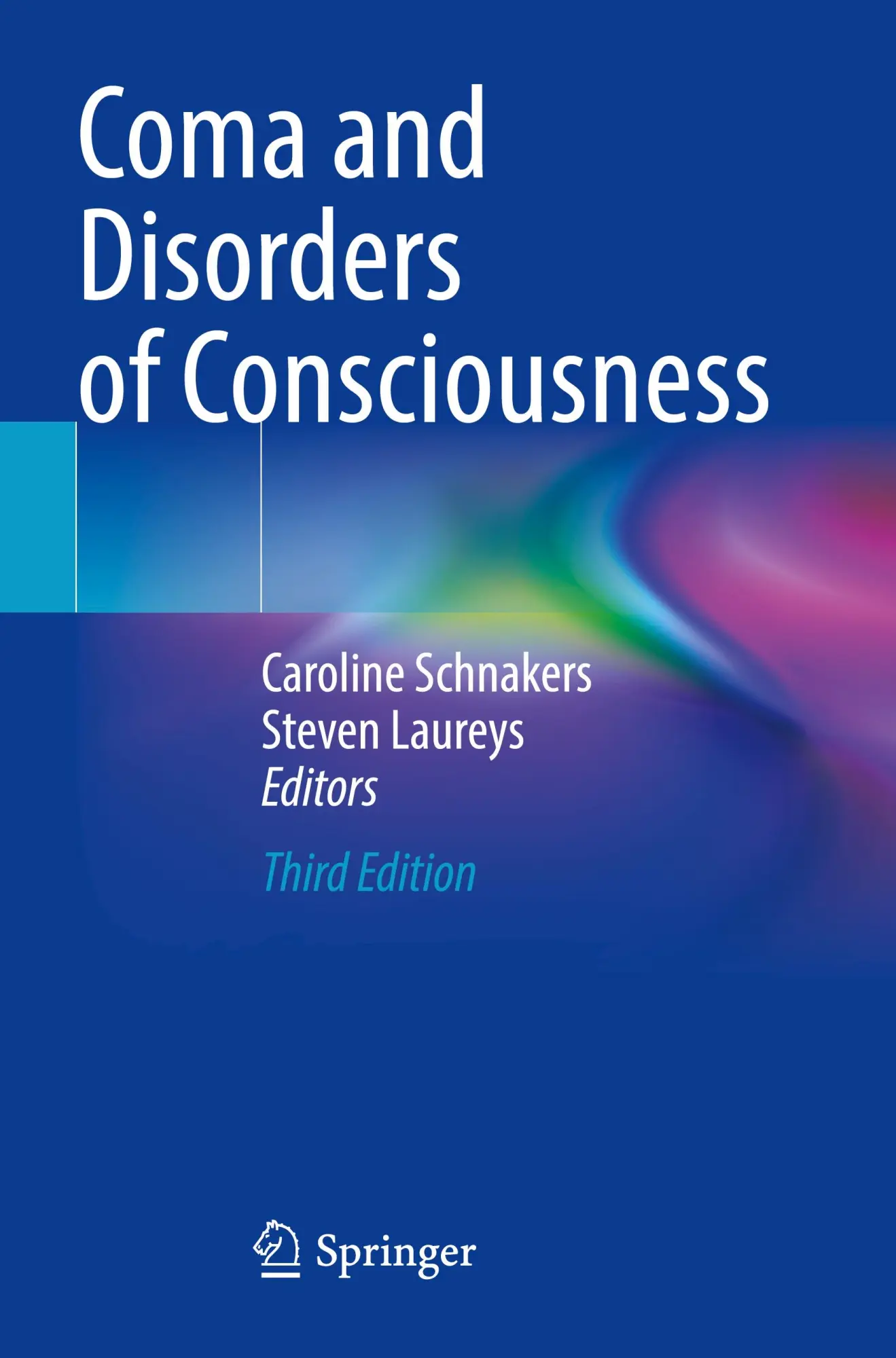 Cover: 9783031505652 | Coma and Disorders of Consciousness | Steven Laureys (u. a.) | Buch