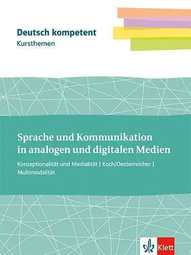 Cover: 9783123505652 | Deutsch kompetent Kursthemen Sprache und Kommunikation in analogen...