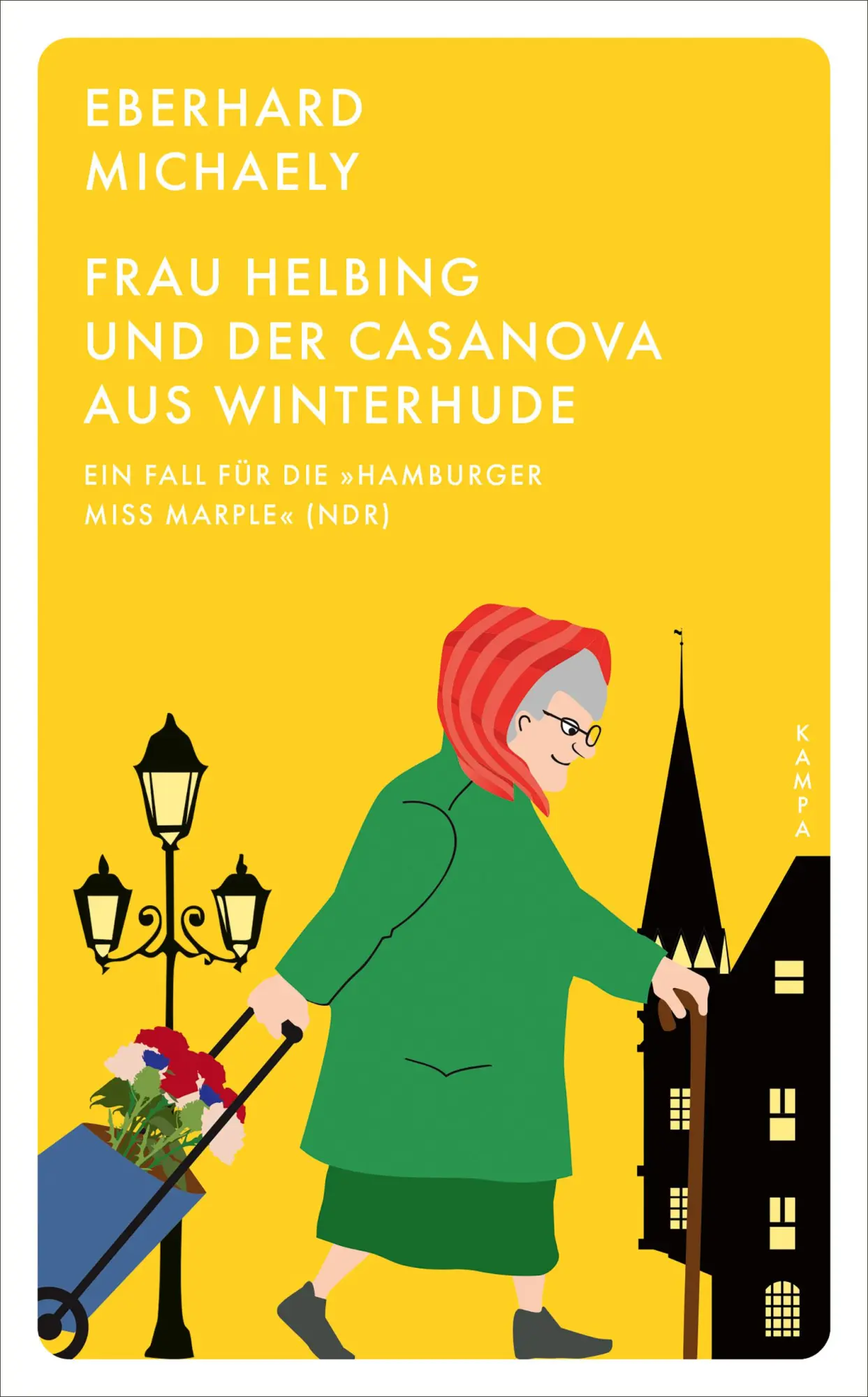 Cover: 9783311155652 | Frau Helbing und der Casanova aus Winterhude | Eberhard Michaely