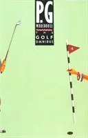 Cover: 9780091745752 | The Golf Omnibus | P. G. Wodehouse | Taschenbuch | Englisch | 1990
