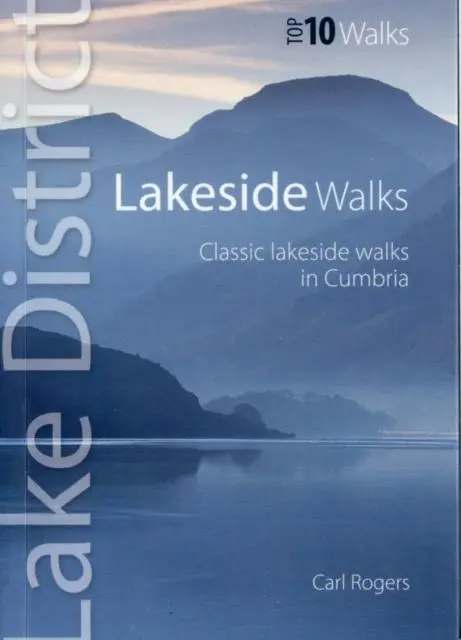 Cover: 9780955355752 | Lakeside Walks | Classic Lakeside Walks in Cumbria | Carl Rogers