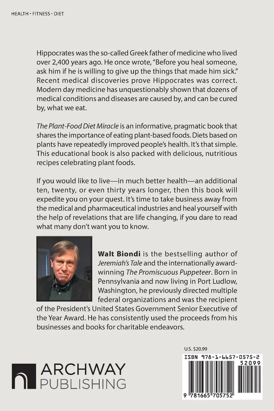 Rückseite: 9781665705752 | The Plant-Food Diet Miracle | Walter B. Biondi | Taschenbuch | 2021
