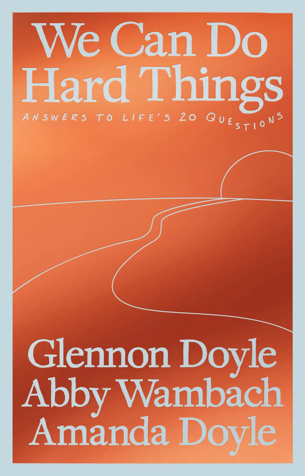 Cover: 9781785045752 | We Can Do Hard Things | Answers to Life's 20 Questions | Buch | 2025