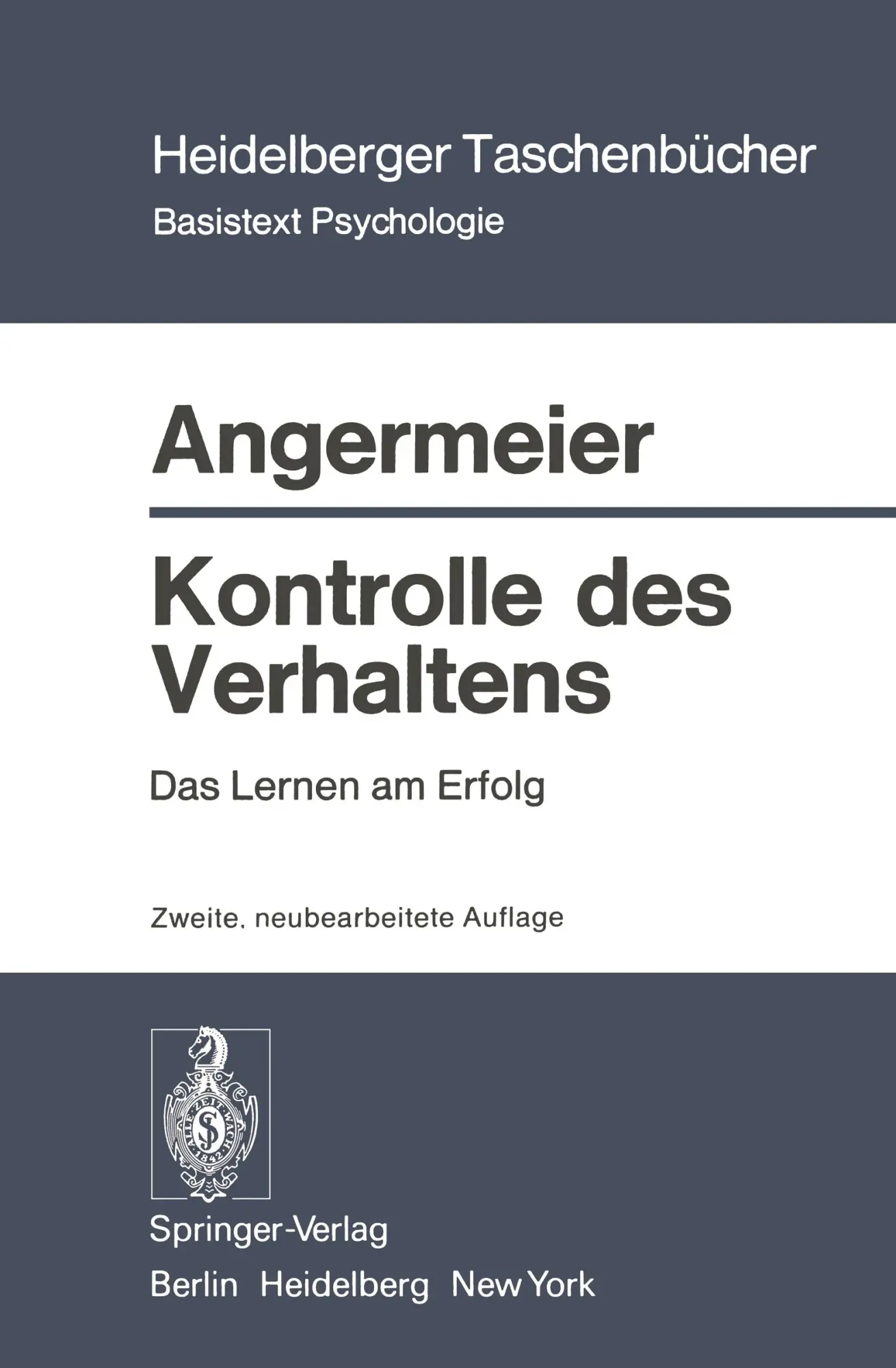 Cover: 9783540075752 | Kontrolle des Verhaltens | Das Lernen am Erfolg | Angermeier | Buch
