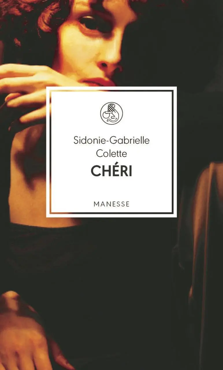 Cover: 9783717525752 | Chéri | Sidonie-Gabrielle Colette | Buch | Manesse Bibliothek | 264 S.
