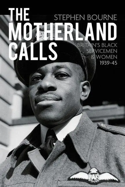 Cover: 9780752465852 | The Motherland Calls | Britain's Black Servicemen and Women 1939-45