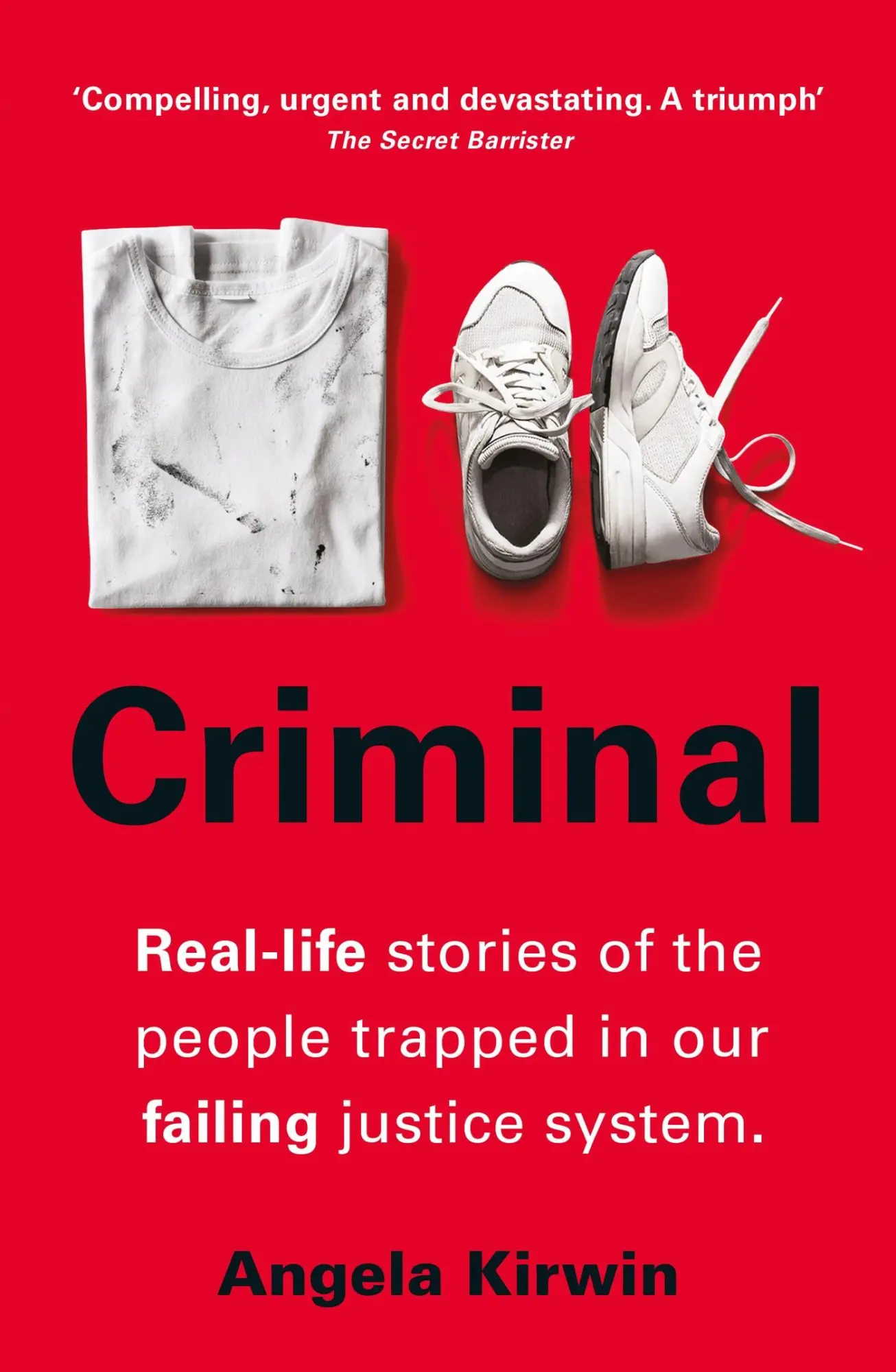 Cover: 9781398705852 | Criminal | Angela Kirwin | Taschenbuch | Kartoniert / Broschiert