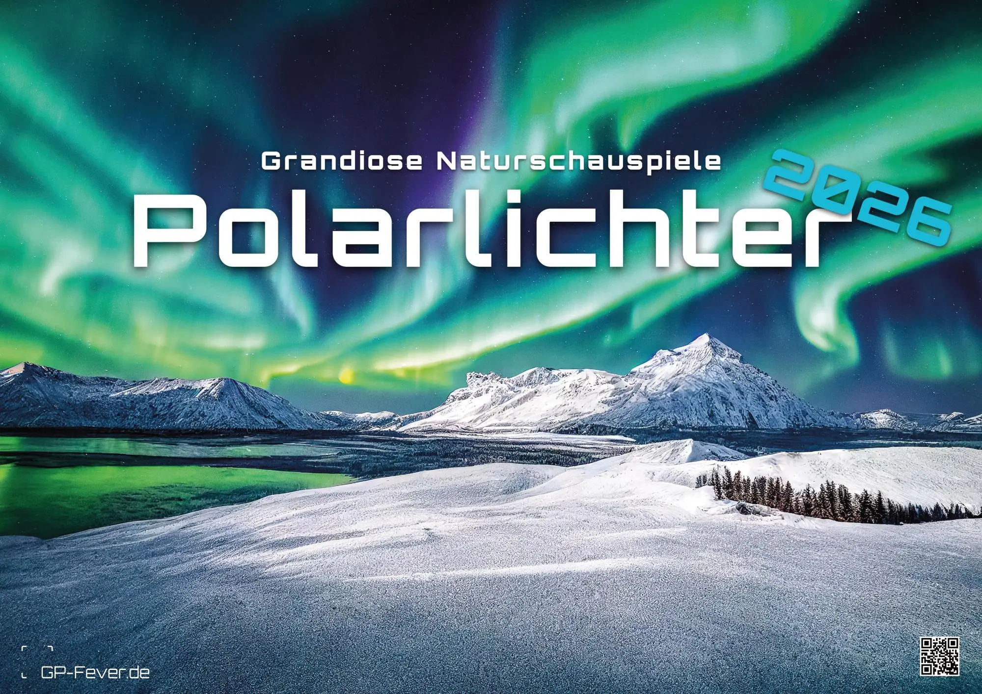 Cover: 9783986735852 | Polarlichter - grandiose Naturschauspiele - 2026 - Kalender DIN A2