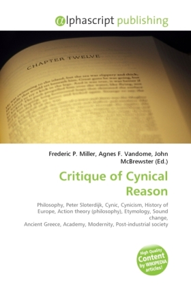 Critique of Cynical Reason | Frederic P. Miller (u. a.) | Taschenbuch | Englisch | Alphascript Publishing | EAN 9786130735852 - Miller, Frederic P.