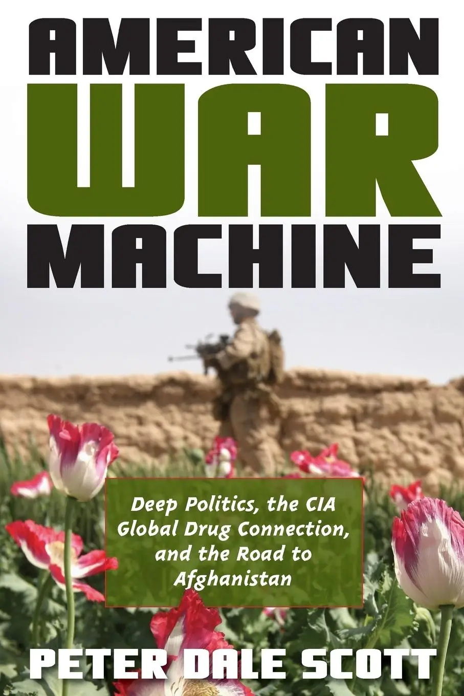 Cover: 9780742555952 | American War Machine | Peter Dale Scott | Taschenbuch | Englisch