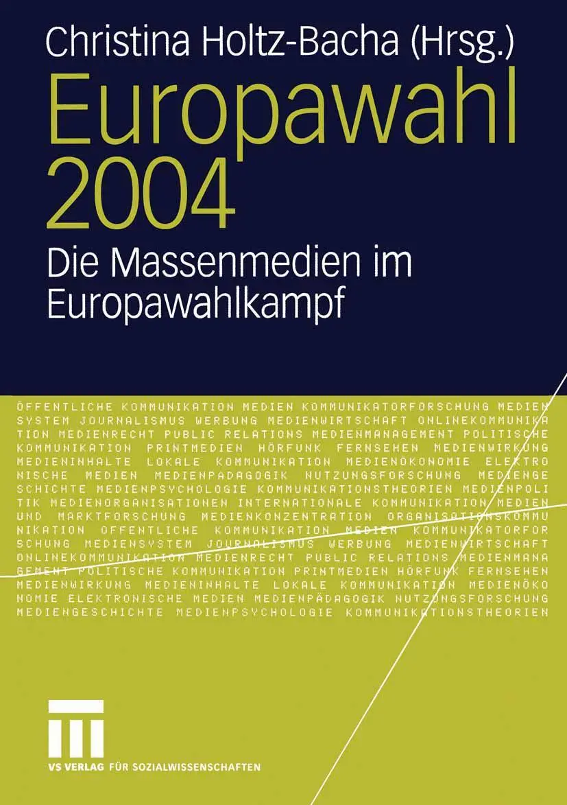 Cover: 9783531145952 | Europawahl 2004 | Die Massenmedien im Europawahlkampf | Holtz-Bacha