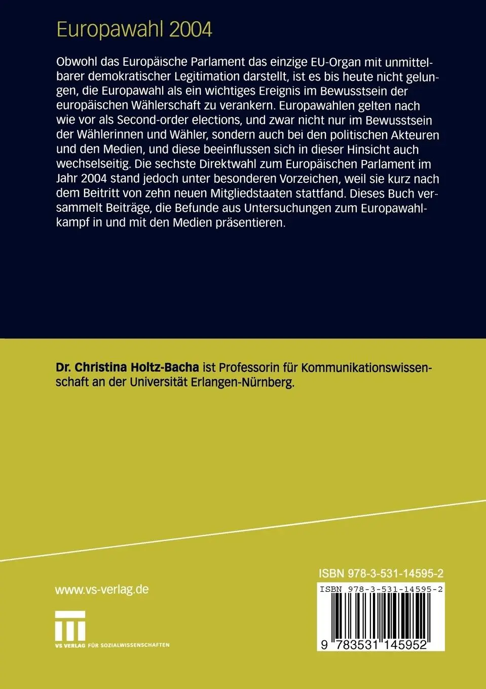 Rückseite: 9783531145952 | Europawahl 2004 | Die Massenmedien im Europawahlkampf | Holtz-Bacha