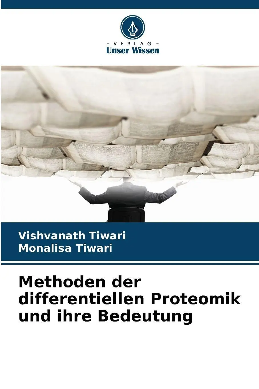 Cover: 9786209645952 | Methoden der differentiellen Proteomik und ihre Bedeutung | Buch
