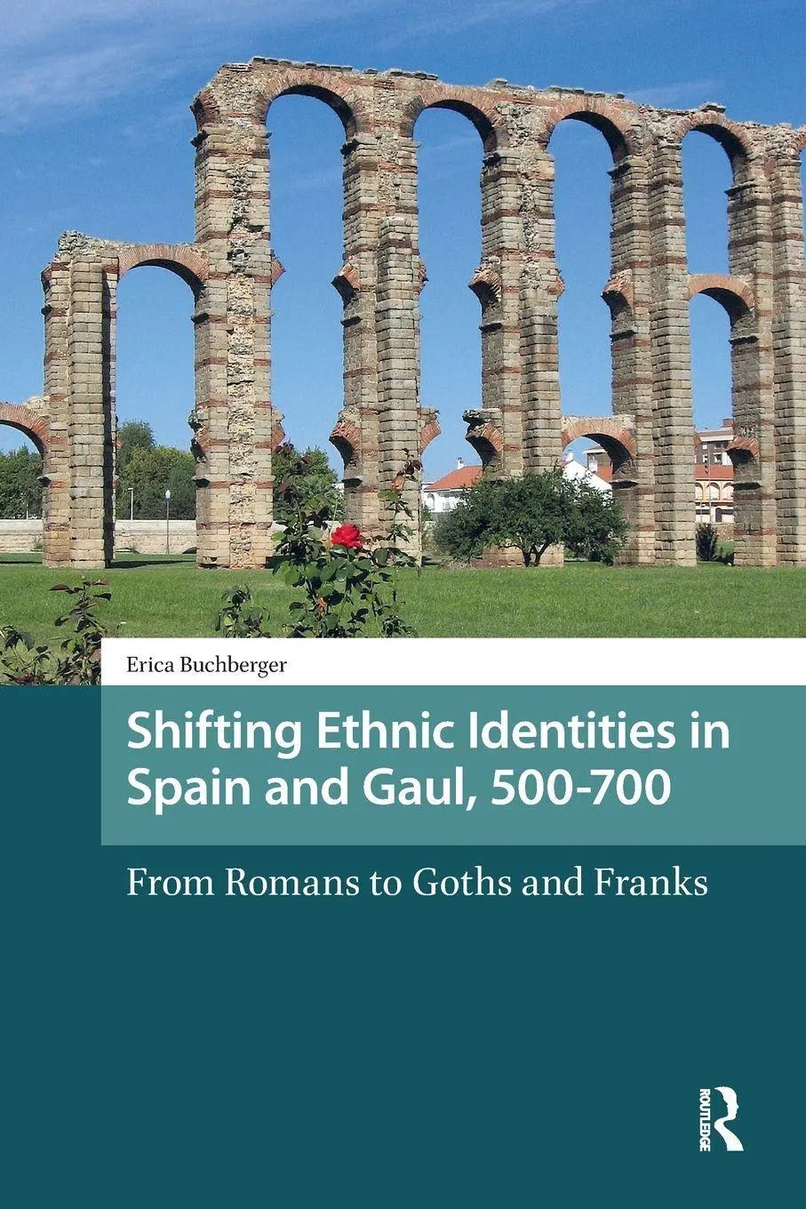 Cover: 9781041186052 | Shifting Ethnic Identities in Spain and Gaul, 500-700 | Buchberger